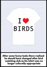 Birds BIrthday Card for Birdwatchers. Something original for the bird watcher. created by Kelly Connor Designs