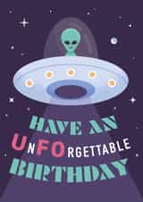 Funny alien birthday card - UnFOrgettable Birthday created by Chris Wharton