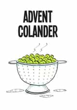 Funny Advent Colander Christmas - sprouts card - Calendar Pun created by kissmekwik