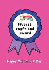 Fittest Boyfriend Award - Happy Valentine's Day Boyfriend created by @Laura Lonsdale Designs