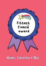 Fittest Fiance Award - Happy Valentine's Day created by @Laura Lonsdale Designs