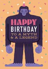 Funny Birthday Card - Bigfoot - Myth & Legend created by Chris Wharton