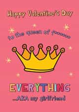 Happy Valentine's Day - Girlfriend - To The Queen Of Everything created by @Laura Lonsdale Designs
