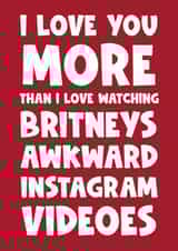 Funny Happy Anniversary Card - Britney Spears Instagram created by Naomi Park