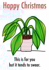 Funny Christmas card for friends and family - plants - swearing created by Wrong Hand Cards