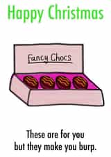 Funny Christmas card for friends and family - chocolates- burps. created by Wrong Hand Cards