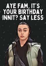 Top Boy Birthday Card - Jaq - Say Less created by ProperMintPrints.MCR