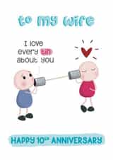 Cute 10th Anniversary Card For Wife - Tin Anniversary - Punny Tin Telephone created by Presents Felt