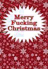 Merry Fucking Christmas - Funny & rude Christmas card for the unshockable created by @SwearingKids