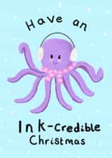 Have an ink-credible Christmas- Octopus themed Christmas winter design created by Charlotte Whiteing