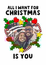 Personalised Christmas Photo Card created by The Blunt Badger - Cute Christmas Photo Card - I want for Christmas is You
