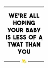 A rude and cheeky newborn baby card for friends, relatives or partners created by Dark Heart Cards