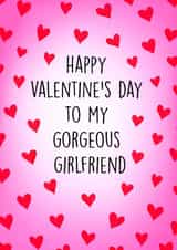 Pretty Valentine's Day Card - Gorgeous Girlfriend - Hearts created by Poppy & Mabel 