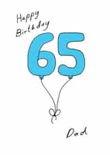 65th Birthday Card for your Dad - Blue sixty fifth Balloon created by A Ray of Sunshine Cards