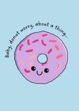 Cute emotional support card for your sweet treat loving friend created by Rebecca Coster