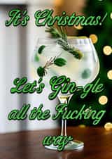 Lets GINgle all the Fucking way A funny Christmas card for a Gin lover created by @SwearingKids