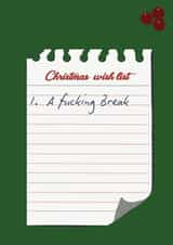 Give me a fucking break christmas list card created by Pip Page