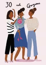 Pretty Birthday Card - 30 and Gorgeous created by Tigerlily