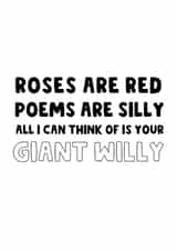 Roses are Red Card - Valentine's Day Card - Giant Willy created by The Blunt Badger