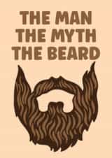 Funny Birthday Card - For Him - The man, the myth, the beard created by Prints With Personality