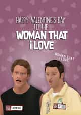 Funny X Factor  Valentines Card - Ant and Seb - Woman That I Love created by I Draw Stuff 
