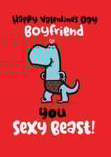 Funny Valentine's Day Card - Boyfriend - Sexy Beast created by Pink wink
