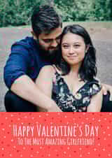 Personalised Valentines Day Photo Card created by Simon - Cute Valentine's Photo Card - Amazing Girlfriend