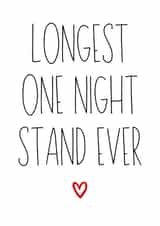 Funny Valentine’s Day card - Longest one night stand ever created by Amy (Hedgecards)
