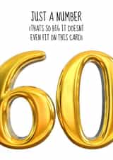 Funny 60th Birthday Card - Just A Number created by Hhaus Of Phoebe