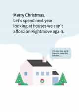 Funny Christmas card for your rightmove obsessed friends and family created by Rebecca Collins
