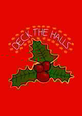 Cute Christmas card - Deck the Halls created by Doodleroo