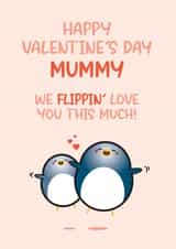 Cute Valentine's Card For Mum - Funny Penguins - From The Kids created by Twisted Haggis