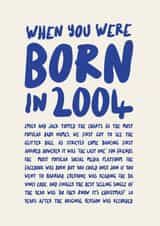 Born 2004 Birthday card - 21st created by Poppy Lane