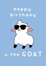 Cute Goat Birthday card – you are the GOAT created by floofle
