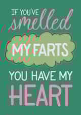 Funny Valentine's Day Anniversary Card - Smelled My Farts Have My Heart created by Angelicabydesign