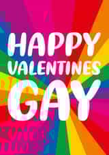 Loud and proud Valentine's Day card - Happy Valentine's Gay created by Dean Morris Cards