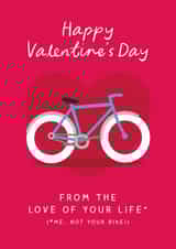 Funny Valentine's Day Card - Bike - Love Of Your Life created by The Cake Thief