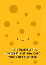 Punny birthday card - Cheesiest Birthday Card created by Joanne Hawker