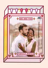 Personalised Valentines Day Photo Card created by Joanne Hawker - Cute Valentines Card - Perfect Match