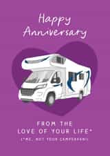 Funny Anniversary Card - Campervan - Love of your Life created by The Cake Thief