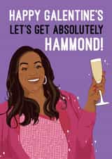 Celebrity Galentines Card - Alison Hammond - Let's get absolutely Hammond! created by Quitting Hollywood
