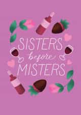 Sisters Before Misters - Pretty Galentine's Day card created by Angelicabydesign
