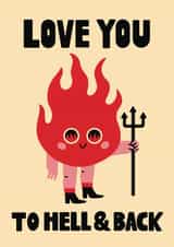 Funny Valentine's Card - Anniversary - Love You to Hell & Back created by Tombstone Studio