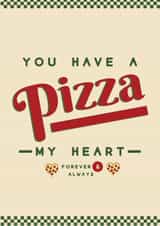 Cute Card for Significant Other - Valentine's Day - Pizza Anniversary Card created by Black Cat Magic
