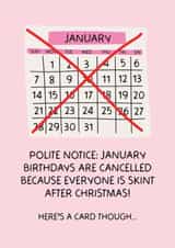 Funny January Birthday Card - January Birthdays Cancelled. created by Puns and Needles