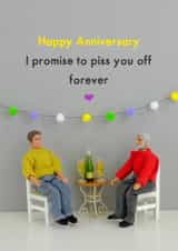 Cheeky Anniversary Card - Piss You Off forever - Promise created by Bold & Bright Cards