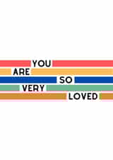 You Are So Very Loved created by Lucille Jackson