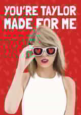 Punny Taylor Swift Valentines Card - You're Taylor Made for Me created by AbiGoLucky