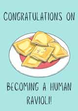 Pregnancy congratulations - Human Ravioli - Funny created by Designs by Nell