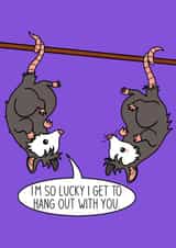Cute Valentine’s Card - Possum - Hang out with you created by Adam Silas